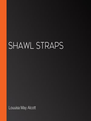 cover image of Shawl straps